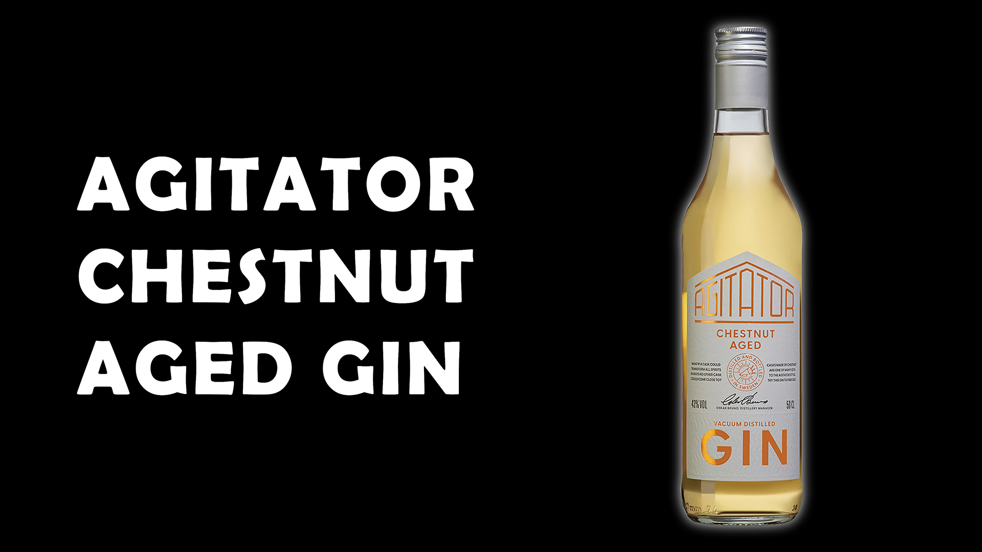 Agitator Chestnut Aged Gin